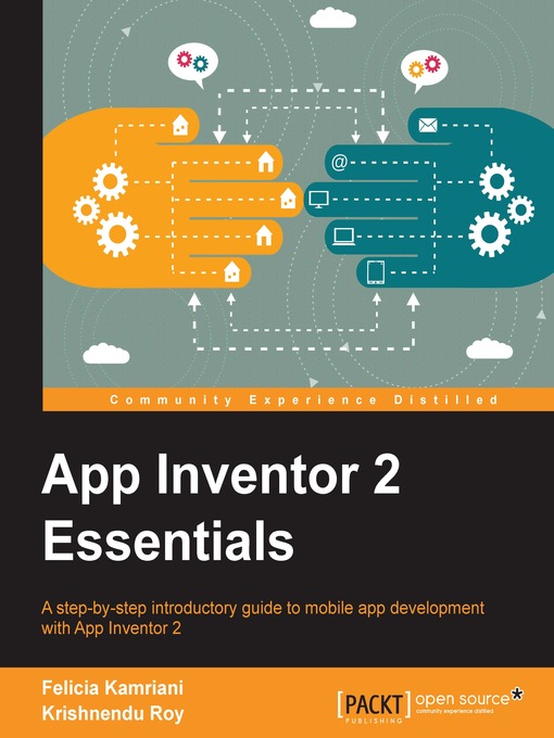 Title details for App Inventor 2 Essentials by Felicia Kamriani - Available